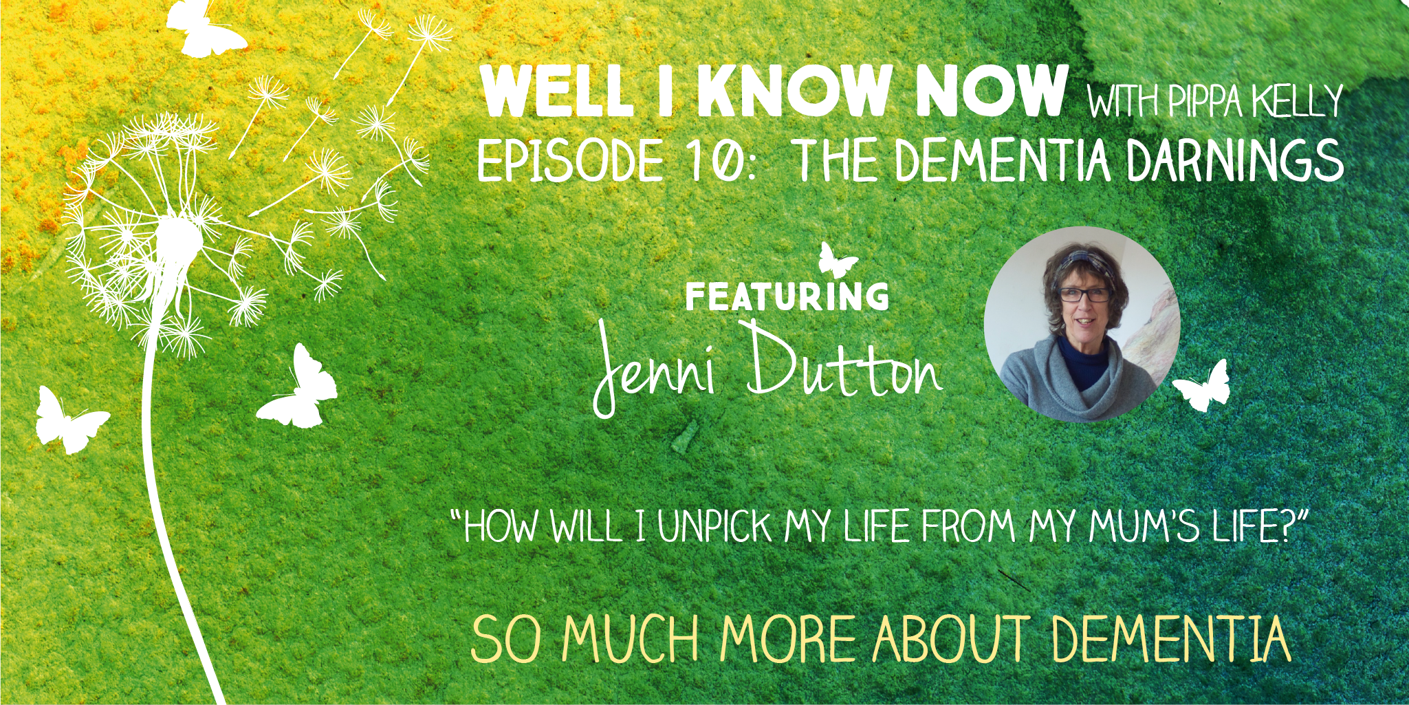 Jenni Dutton’s Dementia Darnings